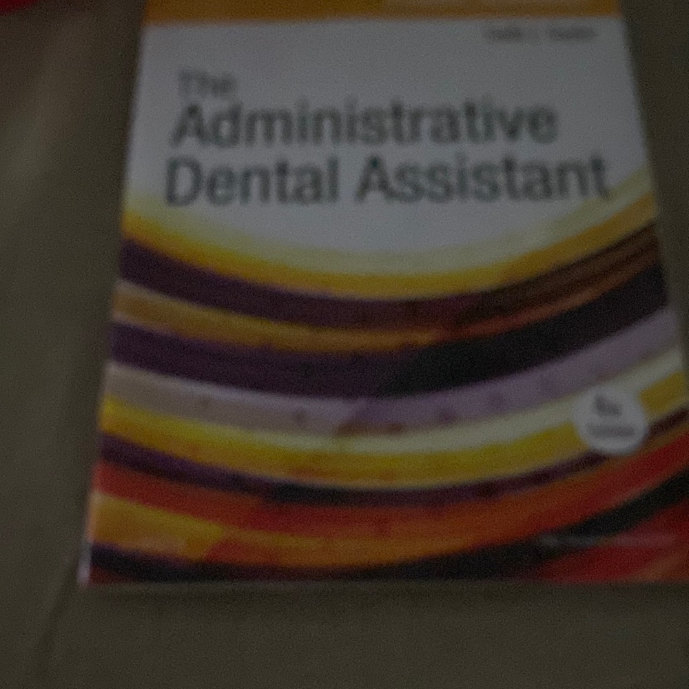 The administration Dental Assistant